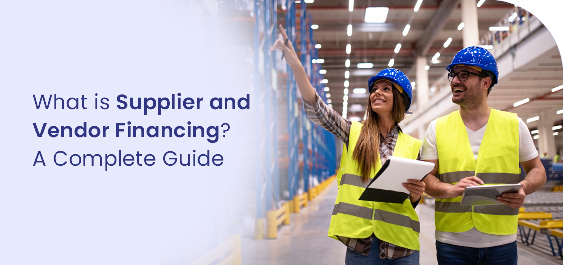 is Supplier and Vendor Financing